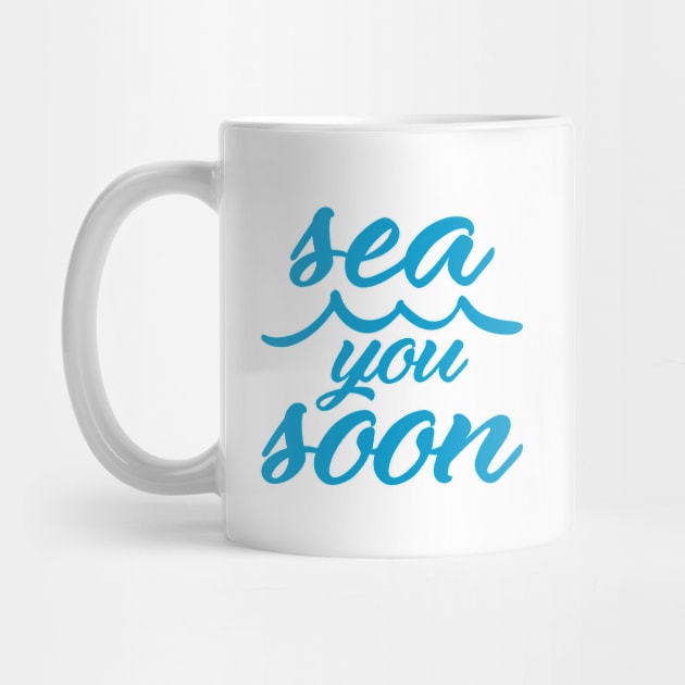 Sea You Soon by LuckyFoxDesigns